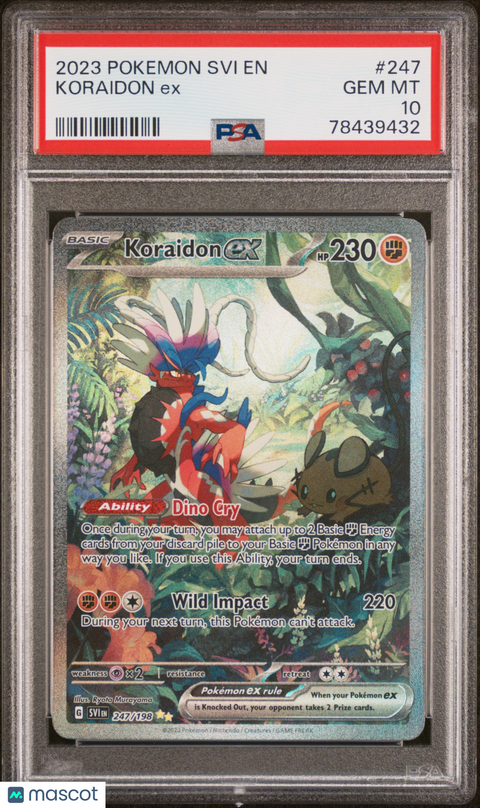 2023 PokéMon TCG Koraidon EX #247 PSA 10